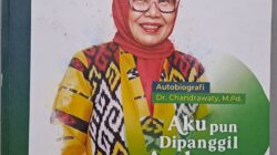 Jejak Ibunda di Pencapaian Sukses Dr. Chandrawaty