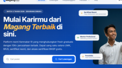 Pendaftaran MagangHub Batch 3 Resmi Dibuka, Cek Jadwal dan Syaratnya